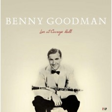 Benny Goodman Live at Carnegie Hall 2-LP