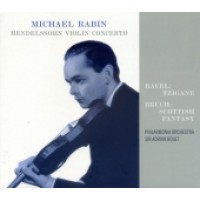 MICHAEL RABIN MENDELSSOHN, RAVEL & BRUCH CD
