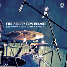 O-Zone Percussion Group The Percussion Record LP O-Zone Percussion Group The Percussion Record LP