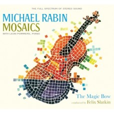 Michael Rabin Mosaics The Magic Bow CD