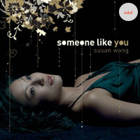 Susan Wong Someone Like You LP Susan Wong Someone Like You LP