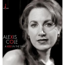 Alexis Cole A Kiss In The Dark LP
