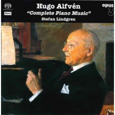 Stefan Lindgren Hugo Alfven Complete Piano Music SACD