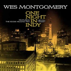 Wes Montgomery & Eddie Higgins Trio One Night In Indy LP Wes Montgomery & Eddie Higgins Trio One Night In Indy LP