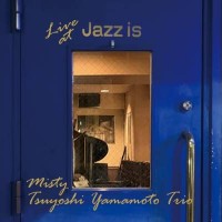 Tsuyoshi Yamamoto Trio Misty Live at Jazz Is LP
