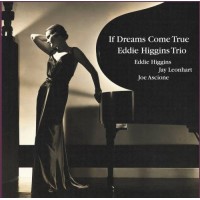 Eddie Higgins If Dreams Come True 2LP