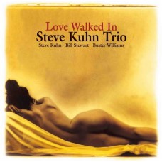 Steve Kuhn Trio Love Walked In LP