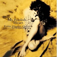 Eddie Higgins Scott Hamilton My Foolish Heart LP