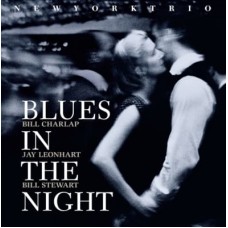 New York Trio Blues In The Night LP
