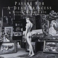 Steve Kuhn Trio Pavane For A Dead Princess LP