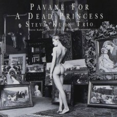 Steve Kuhn Trio Pavane for a Dead Princess 2LP Steve Kuhn Trio Pavane for a Dead Princess 2LP
