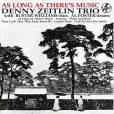 Denny Zeitlin Trio As Long As There's Music LP