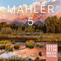 Grand Teton Music Festival Orchestra Mahler Symphony No.5 SACD