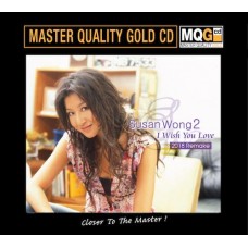 Susan Wong 2 I Wish You Love MQG Master Quality Gold CD