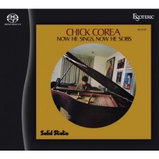 CHICK COREA NOW HE SINGS NOW HE SOBS SACD Esoteric CHICK COREA NOW HE SINGS NOW HE SOBS SACD Esoteric