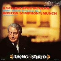 Charles Munch A Stereo Spectacular Saint-Saens Symphony No.3 3-Channel Stereo SACD