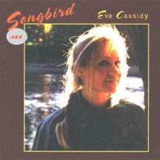 Eva Cassidy Songbird 45rpm 2-LP Eva Cassidy Songbird 45rpm 2-LP