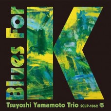 Tsuyoshi Yamamoto Trio Blues For K Vol.1 LP