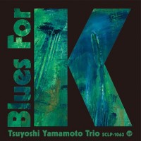 Tsuyoshi Yamamoto Trio Blues For K Vol.2 LP