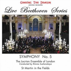 Chasing the Dragon The Locrian Ensemble of London Live Beethoven Series Symphony No.5 LP Chasing the Dragon The Locrian Ensemble of London Live Beethoven Series Symphony No.5 LP