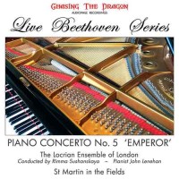 Chasing the Dragon The Locrian Ensemble of London Live Beethoven Series Piano Concerto No.5 Emperor LP