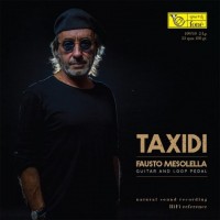 Taxidi Fausto Mesolella Guitar & Loop Pedal 2-LP Vinyl