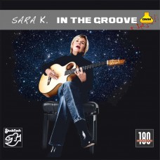 Sara K In the Groove LP Vinyl
