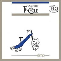 Flim & The BB's Tricycle UHQ CD