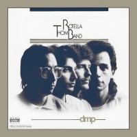 Thom Rotella Band 2-LP
