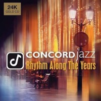 Concord Jazz Rhythm Along the Years 24K Gold CD