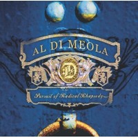 Al Di Meola Pursuit Of Radical Rhapsodya CD