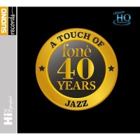 40th fonè Anniversary A Touch of Jazz UHQ CD