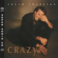 Julio Iglesias Crazy SACD (No. below 20)