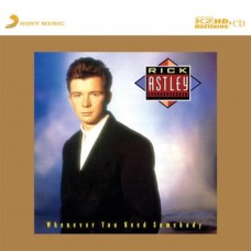 Rick Astley Whenever You Need Somebody K2HD CD