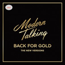 Modern Talking ‎Back For Gold The New Versions LP