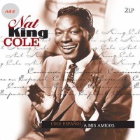 Nat King Cole Cole Espanol & A Mis Amigos 2-LP