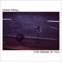 Diana Krall This Dream of You CD Diana Krall This Dream of You CD