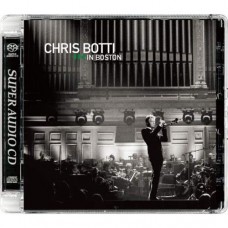 Chris Botti Live In Boston SACD Chris Botti Live In Boston SACD