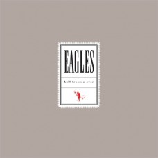 Eagles Hell Freezes Over 2-LP 25th Anniversary Eagles Hell Freezes Over 2-LP 25th Anniversary