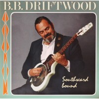 B.B. Driftwood Southward Bound SACD
