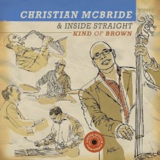 Christian McBride & Inside Straight Kind Of Brown LP