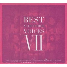 Best Audiophile Voices VII CD