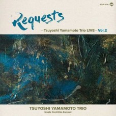 Tsuyoshi Yamamoto Trio 山本剛 Requests Live Vol2 LP Tsuyoshi Yamamoto Trio 山本剛 Requests Live Vol2 LP