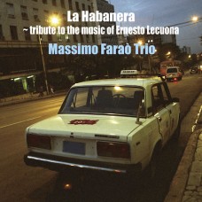 Massimo Faraò Trio La Habanera dedicate to the music of Ernest Lecuona LP